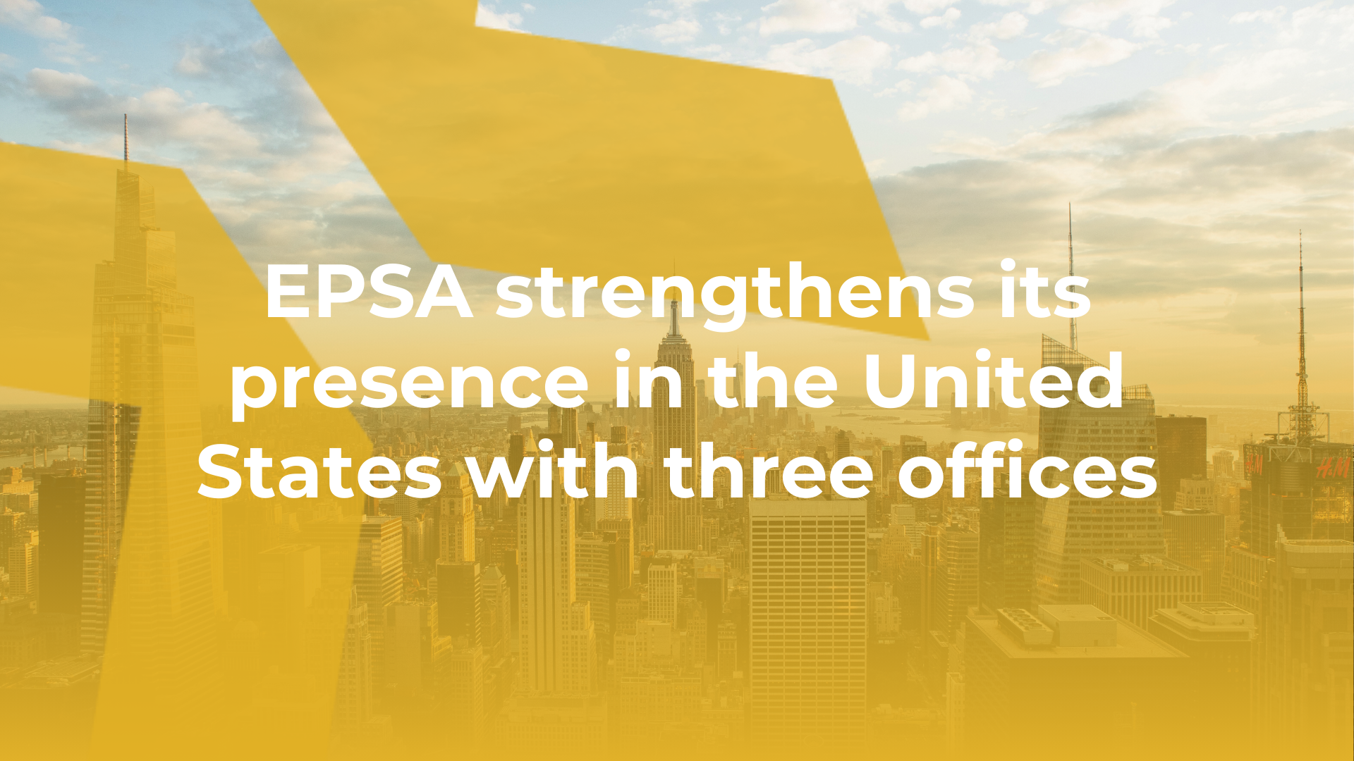 EPSA strengthens its presence in the United States with three offices