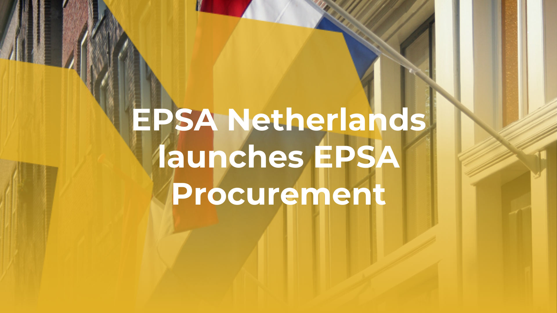 EPSA Netherlands consolidates its procurement brands under EPSA Procurement