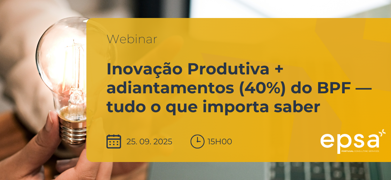Inovação Produtiva + adiantamentos (40%) do BPF — tudo o que importa saber