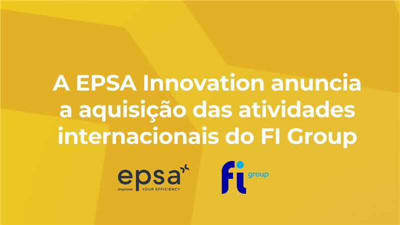 a-epsa-innovation-anuncia-a-aquisicao-das-atividades-internacionais-do-fi-group.jpg